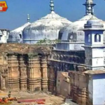 ज्ञानवापी मस्जिद हिंदुओं का तर्क,औरंगजेब ने मंदिर तोड़कर बनवाई