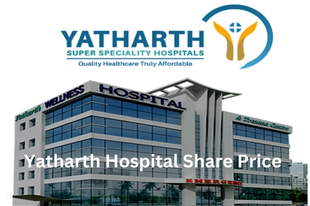 Yatharth Hospital share price