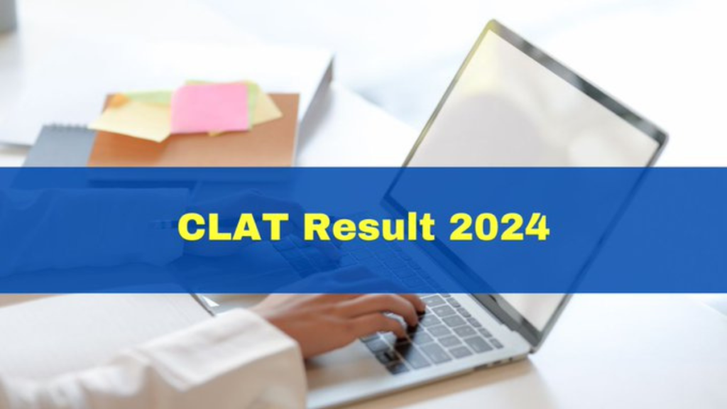 CLAT 2024 Result 