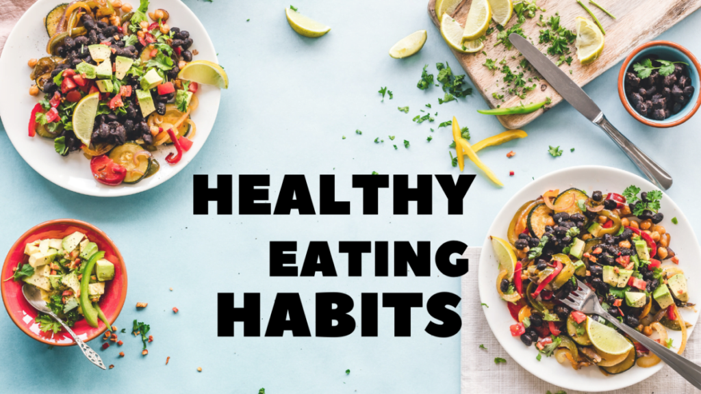 7 Healthy Food Habits