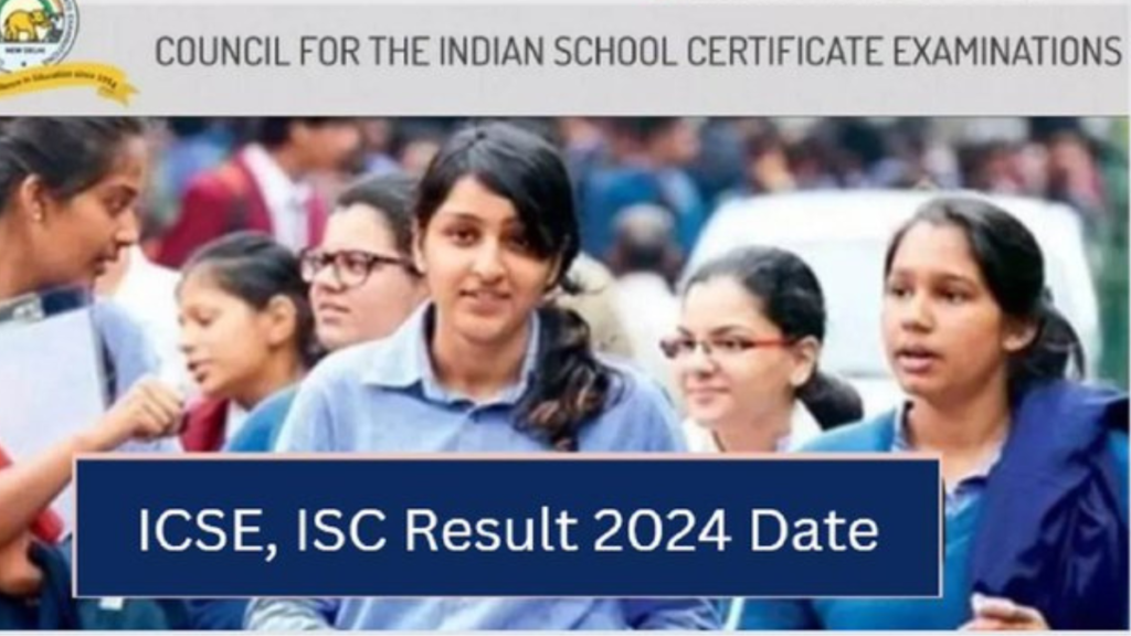 ICSE, ISC Result 2024 today: CISCE कक्षा 10, 12 के परिणाम घोषित करेगा। समय, लाइव लिंक, पुनः जाँच शुल्क और बहुत कुछ